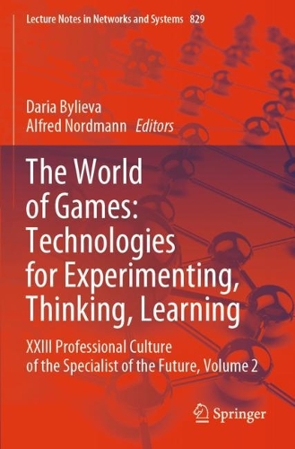 The World of Games: Technologies for Experimenting, Thinking, Learning