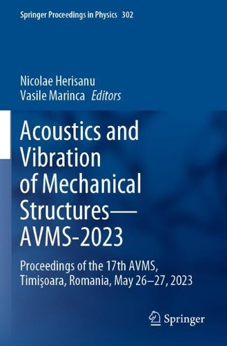 Acoustics and Vibration of Mechanical Structures—AVMS-2023