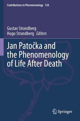 Jan Patočka and the Phenomenology of Life After Death