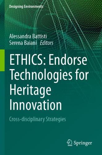ETHICS: Endorse Technologies for Heritage Innovation