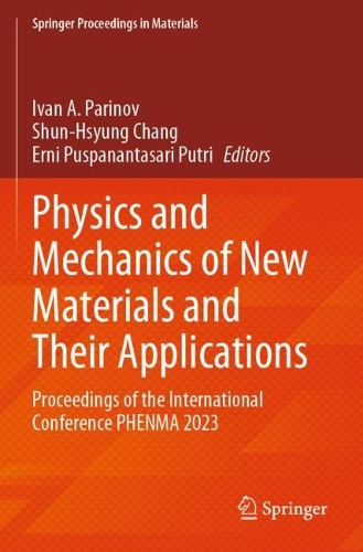 Physics and Mechanics of New Materials and Their Applications