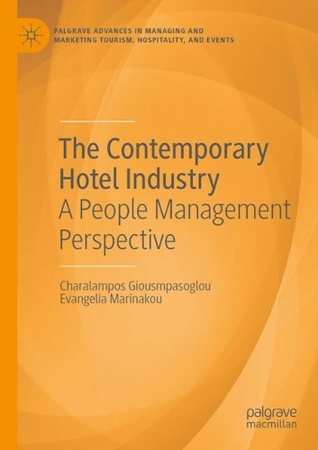 The Contemporary Hotel Industry