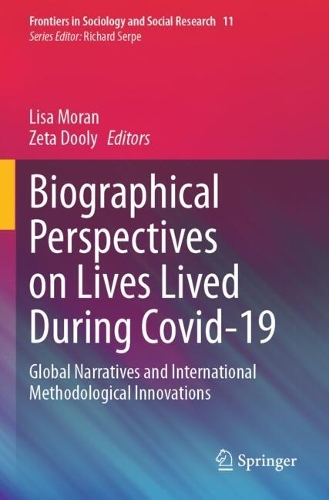 Biographical Perspectives on Lives Lived During Covid-19