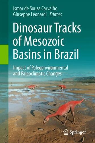 Dinosaur Tracks of Mesozoic Basins in Brazil