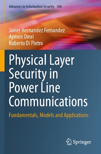 Physical Layer Security in Power Line Communications