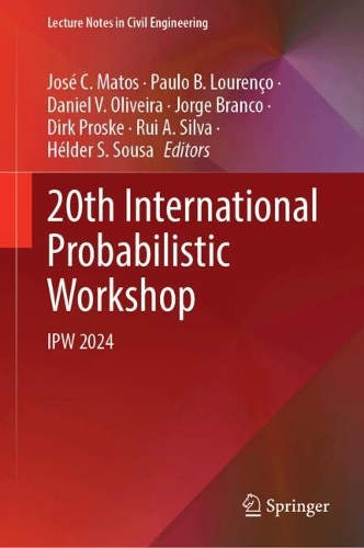 20th International Probabilistic Workshop