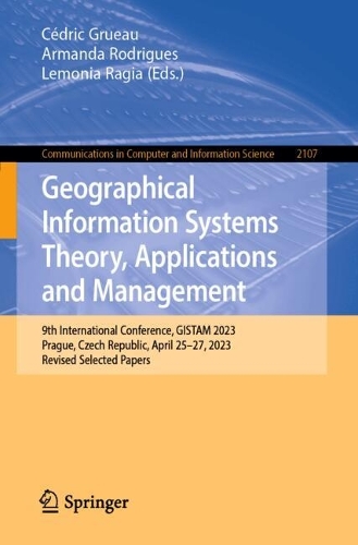 Geographical Information Systems Theory, Applications and Management