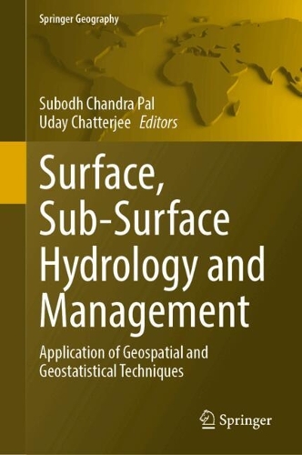 Surface, Sub-Surface Hydrology and Management