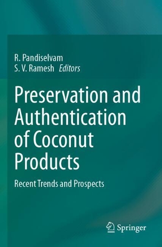 Preservation and Authentication of Coconut Products