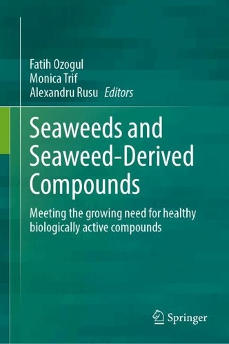 Seaweeds and Seaweed-Derived Compounds