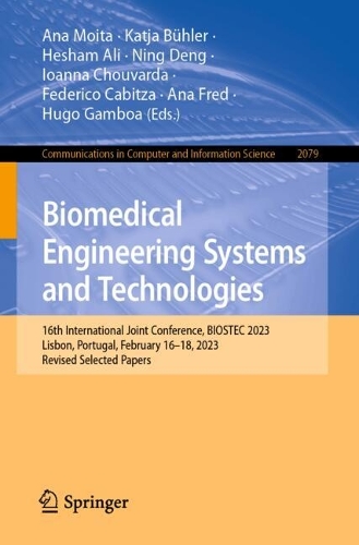 Biomedical Engineering Systems and Technologies