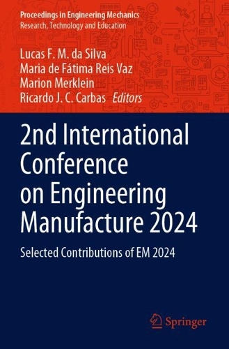 2nd International Conference on Engineering Manufacture 2024