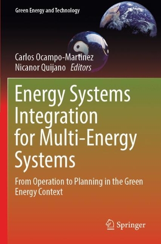 Energy Systems Integration for Multi-Energy Systems