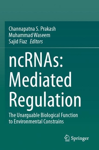 ncRNAs: Mediated Regulation