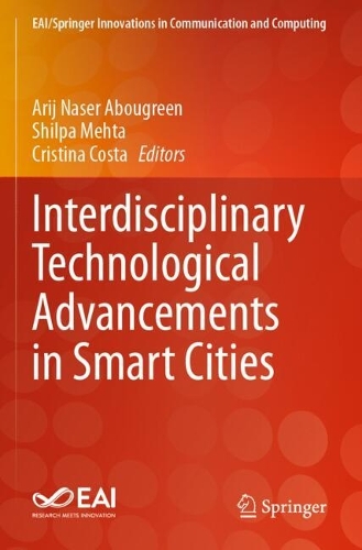 Interdisciplinary Technological Advancements in Smart Cities
