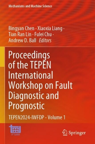 Proceedings of the TEPEN International Workshop on Fault Diagnostic and Prognostic
