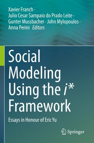 Social Modeling Using the i* Framework