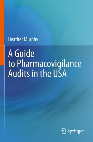 A Guide to Pharmacovigilance Audits in the USA