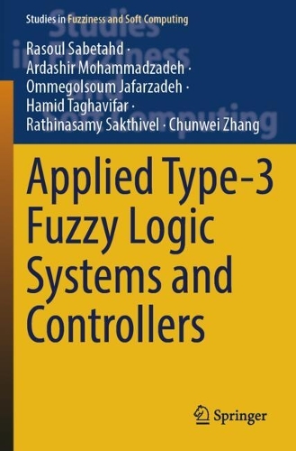 Applied Type-3 Fuzzy Logic Systems and Controllers