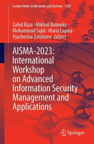 AISMA-2023: International Workshop on Advanced Information Security Management and Applications