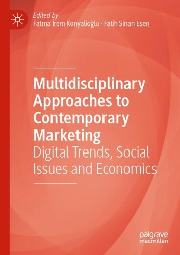 Multidisciplinary Approaches to Contemporary Marketing