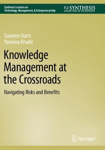Knowledge Management at the Crossroads