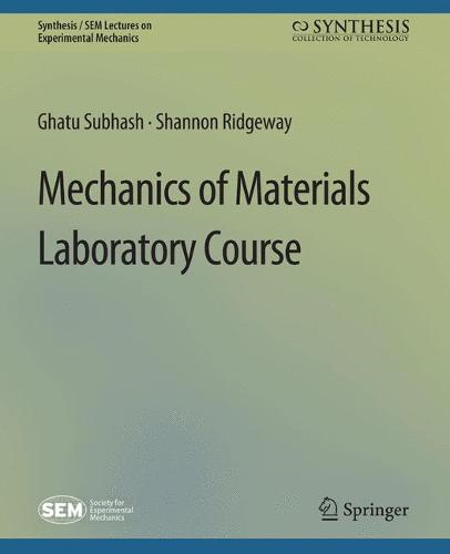 Mechanics of Materials Laboratory Course