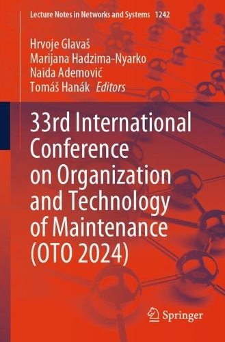 33rd International Conference on Organization and Technology of Maintenance (OTO 2024)