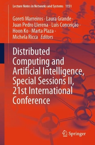 Distributed Computing and Artificial Intelligence, Special Sessions II, 21st International Conference