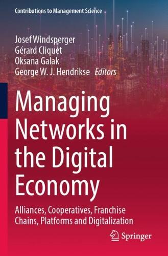 Managing Networks in the Digital Economy
