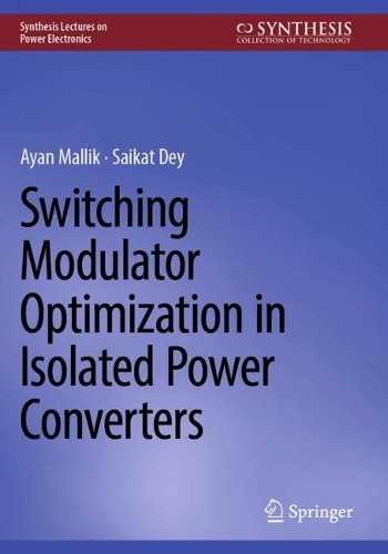 Switching Modulator Optimization in Isolated Power Converters