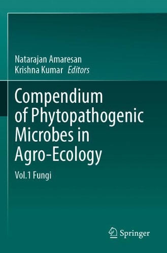 Compendium of Phytopathogenic Microbes in Agro-Ecology 