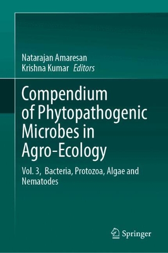 Compendium of Phytopathogenic Microbes in Agro-Ecology 