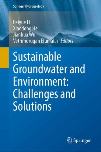 Sustainable Groundwater and Environment: Challenges and Solutions