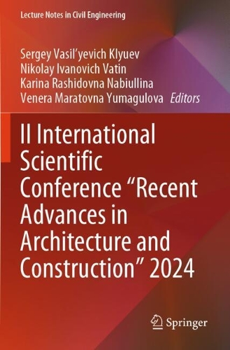 II International Scientific Conference "Recent Advances in Architecture and Construction" 2024