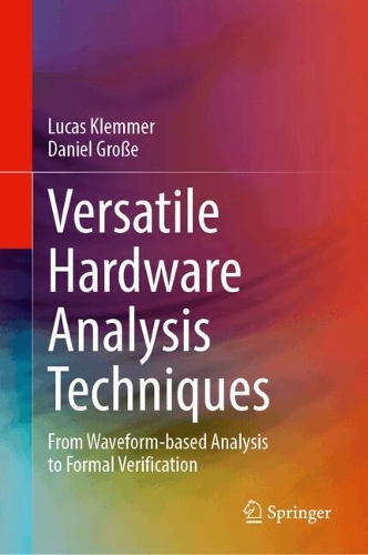 Versatile Hardware Analysis Techniques