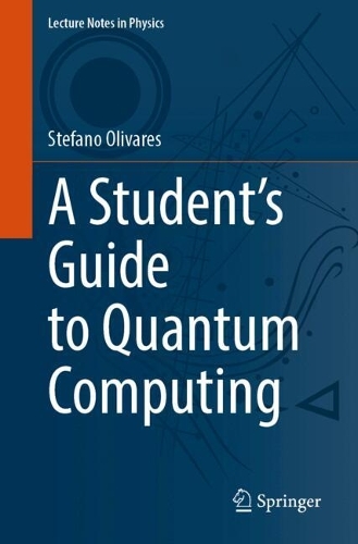 A Student’s Guide to Quantum Computing