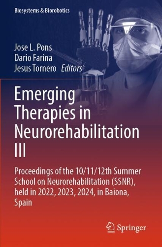 Emerging Therapies in Neurorehabilitation III