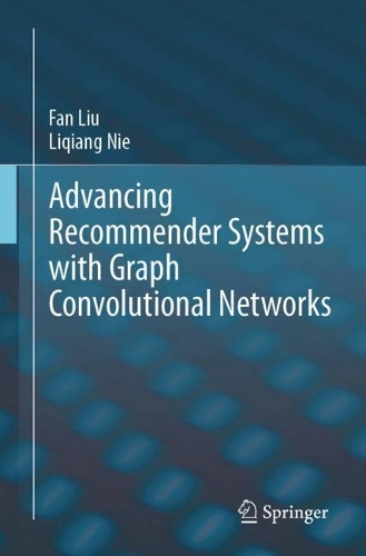 Advancing Recommender Systems with Graph Convolutional Networks