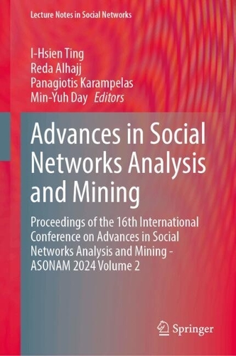 Advances in Social Networks Analysis and Mining