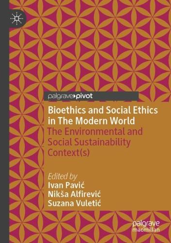 Bioethics and Social Ethics in The Modern World