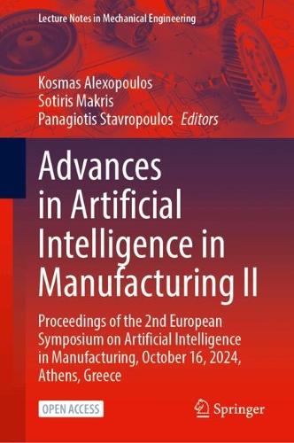 Advances in Artificial Intelligence in Manufacturing II