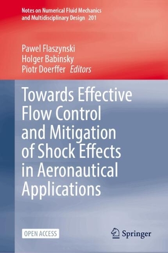 Towards Effective Flow Control and Mitigation of Shock Effects in Aeronautical Applications