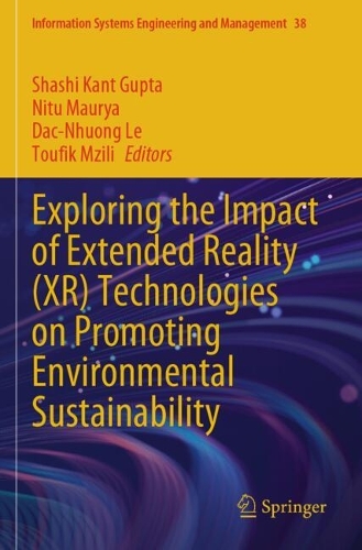 Exploring the Impact of Extended Reality (XR) Technologies on Promoting Environmental Sustainability