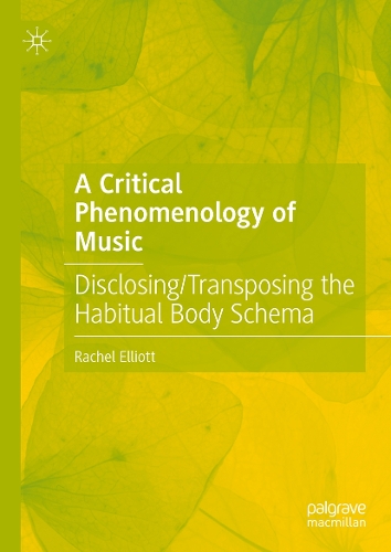 A Critical Phenomenology of Music