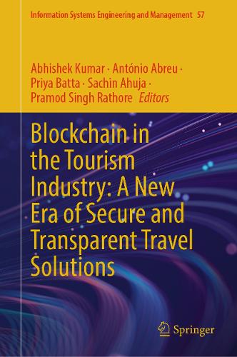 Blockchain in the Tourism Industry: A New Era of Secure and Transparent Travel Solutions