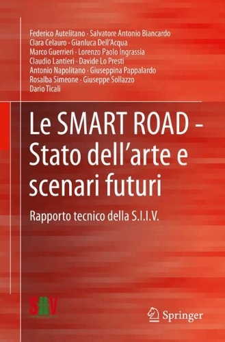 Le SMART ROAD - Stato dell’arte e scenari futuri