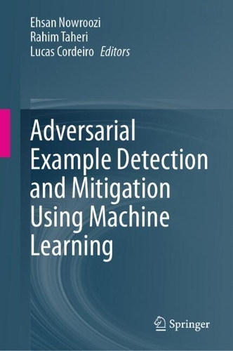 Adversarial Example Detection and Mitigation Using Machine Learning