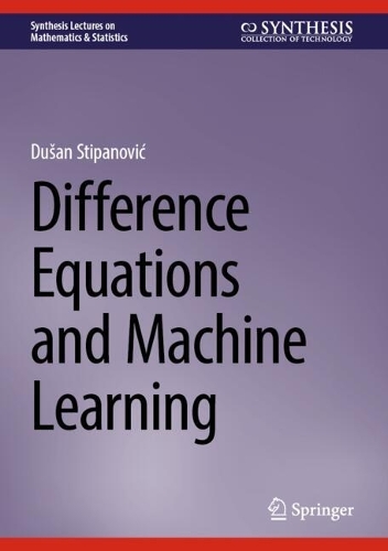 Difference Equations and Machine Learning