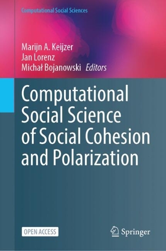 Computational Social Science of Social Cohesion and Polarization